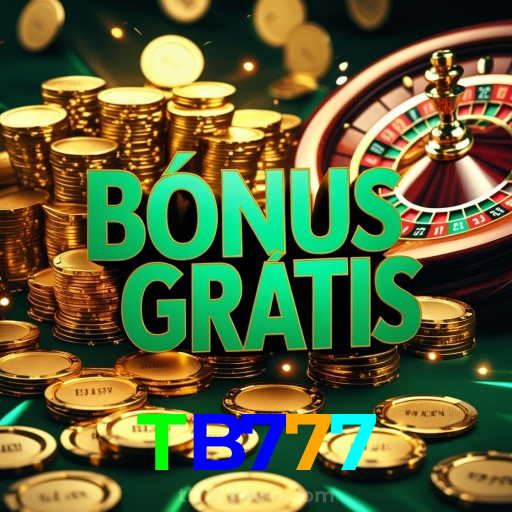 TB777:O cassino online mais confiável, com poker, roleta e futebol online!